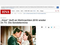 Bild zum Artikel: „Sissi“ läuft an Weihnachten 2016 wieder im TV: Die Sendetermine