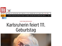 Bild zum Artikel: Älteste deutsche Frau? - Karlsruherin feiert 111. Geburtstag