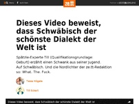 Bild zum Artikel: Dieses Video beweist, dass Schwäbisch der schönste Dialekt der Welt ist