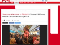Bild zum Artikel: Shopping-Wahnsinn in Billstedt: Primark-Eröffnung: Massen-Ansturm auf Billigmode