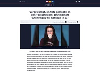 Bild zum Artikel: Vergewaltigt, im Netz gemobbt, in den Tod getrieben: Jetzt kämpft 'Anonymous' für Rehteah († 17)