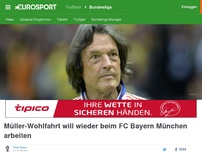 Bild zum Artikel: Müller-Wohlfahrt: Comeback beim FC Bayern?
