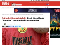 Bild zum Artikel: Früher bei Neonazis beliebt: Umstrittene Marke 'Lonsdale' sponsort Anti-Rassismus-Bus