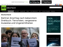 Bild zum Artikel: Berliner Anschlag nach bekanntem Drehbuch: Terroristen, vergessene Ausweise und Ungereimtheiten