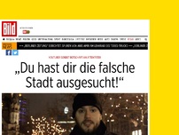 Bild zum Artikel: Youtuber zum Anschlag - „Du hast dir die falsche Stadt ausgesucht!“