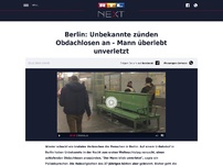 Bild zum Artikel: Berlin: Unbekannte zünden Obdachlosen an - Mann überlebt unverletzt