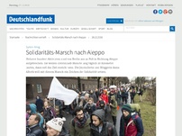 Bild zum Artikel: Deutschlandfunk | Nachrichten vertieft | Solidaritäts-Marsch nach Aleppo