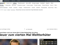 Bild zum Artikel: Neuer zum vierten Mal Welttorhüter