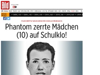 Bild zum Artikel: Fahndung - Phantom zerrte Mädchen (10) auf Schulklo!