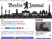 Bild zum Artikel: Bundesregierung holt mehr Asylsuchende aus Südeuropa