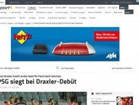 Bild zum Artikel: PSG siegt bei Draxler-Debüt