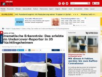 Bild zum Artikel: Shams ul-Haq  - Dramatische Erkenntnis: Das erlebte ein Undercover-Reporter in 35 Flüchtlingsheimen