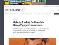 Bild zum Artikel: SPD-Chef: Gabriel fordert 'kulturellen Kampf' gegen Islamismus