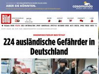 Bild zum Artikel: Innenministerium bestätigt - 224 ausländische Gefährder in Deutschland