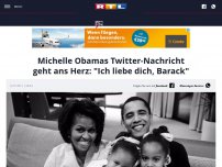 Bild zum Artikel: Michelle Obama twittert eine Message, die ans Herz geht: 'Ich liebe dich, Barack'