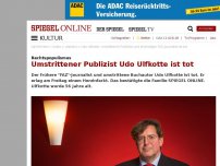 Bild zum Artikel: Rechtspopulismus: Umstrittener Publizist Udo Ulfkotte ist tot
