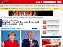 Bild zum Artikel: Reaktion auf Trump-Interview - Kanzlerin Merkel: Europas Schicksal liegt in unserer Hand
