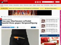 Bild zum Artikel: Sicherheits-Debatte - Frau aus Oberhausen erfindet Spezial-Hose gegen Vergewaltigung