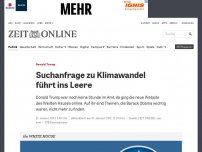 Bild zum Artikel: Donald Trump: Mal eben Klimawandel und Bürgerrechte gelöscht