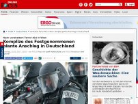 Bild zum Artikel: Nach vereiteltem Terror-Akt in Wien - Komplize des Festgenommenen plante Anschlag in Deutschland