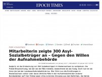 Bild zum Artikel: Mitarbeiterin zeigte 300 Asyl-Sozialbetrüger an – Gegen den Willen der Aufnahmebehörde