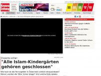 Bild zum Artikel: 'Alle Islam-Kindergärten gehören geschlossen'
