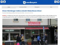 Bild zum Artikel: Dieser Nürnberger Imbiss schenkt Obdachlosen Döner