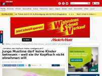 Bild zum Artikel: „Schränkt das Kopftuch meine Intelligenz ein?“ - Junge Muslima darf keine Kinder betreuen – weil sie ihr Kopftuch nicht abnehmen will