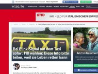 Bild zum Artikel: Bei Blink-Signal auf dem Taxi sofort 110 wählen: Diese Info bitte teilen, weil sie Leben retten kann