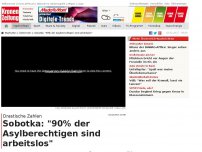 Bild zum Artikel: Sobotka: '90% der Asylberechtigen sind arbeitslos'
