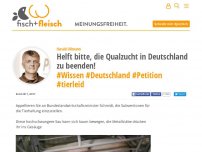 Bild zum Artikel: Helft bitte, die Qualzucht in Deutschland zu beenden! - von Harald Ullmann