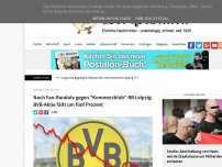 Bild zum Artikel: Nach Fan-Randale gegen 'Kommerzklub' RB Leipzig: BVB-Aktie fällt um fünf Prozen