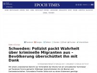 Bild zum Artikel: Schweden: Polizist packt Wahrheit über kriminelle Migranten aus – Bevölkerung überschüttet ihn mit Dank