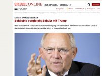 Bild zum Artikel: Kritik an SPD-Kanzlerkandidat: Schäuble vergleicht Schulz mit Trump