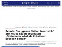 Bild zum Artikel: Schulz: Die „ganze Nation freut sich“ auf neuen Bundespräsidenten – „Steinmeier wird als Präsident Brücken bauen“