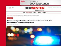 Bild zum Artikel: Drei Männer verprügeln Polizisten in Dortmund und flüchten - doch dann kommen sie zurück