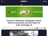Bild zum Artikel: Prozess in München: Pädagogin schnitt ihrem Freund beim Sex den Kopf mit einer Kreissäge ab