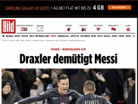 Bild zum Artikel: Barca droht Achtelfinal-Aus - Draxler demütigt Messi