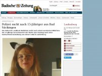 Bild zum Artikel: Polizei sucht nach 15-Jähriger aus Bad Säckingen