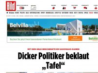 Bild zum Artikel: Er beschenkte SM-Damen - Dicker Politiker bestiehlt Tafel