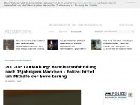 Bild zum Artikel: POL-FR: Laufenburg: Vermisstenfahndung nach 15jährigem Mädchen - Polizei bittet um Mithilfe der Bevölkerung