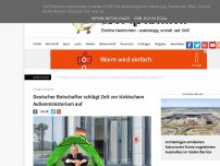 Bild zum Artikel: Deutscher Botschafter schlägt Zelt vor türkischem Außenministerium auf