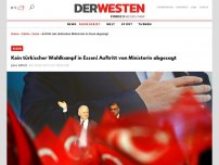 Bild zum Artikel: Kein türkischer Wahlkampf in Essen! Auftritt von Ministerin abgesagt