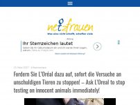 Bild zum Artikel: Fordern Sie L’Oréal dazu auf, sofort die Versuche an unschuldigen Tieren zu stoppen! Ask L’Oreal to stop testing on innocent animals immediately!