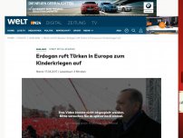 Bild zum Artikel: Streit mit EU-Staaten: Erdogan ruft Türken in Europa zum Kinderkriegen auf