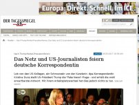 Bild zum Artikel: Das Netz und US-Journalisten feiern deutsche Korrespondentin