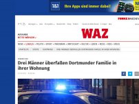 Bild zum Artikel: Einbrecher: Drei Männer überfallen Dortmunder Familie in ihrer Wohnung