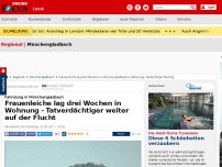 Bild zum Artikel: Fahndung in Mönchengladbach - Frauenleiche lag drei Wochen in Wohnung - Tatverdächtiger weiter auf der Flucht