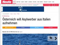 Bild zum Artikel: EU-Abmachung: Österreich will Asylwerber aus Italien aufnehmen
