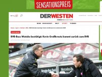 Bild zum Artikel: Großkreutz: BVB-Boss Watzke bestätigt: Kevin Großkreutz ist zurück beim BVB